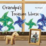 Grandpa’s Libri GmbH Grandpa's Treasure Horse: A Story of Love, Loss, and Letting Go