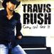 Sonic Rendezvous Travis Rush - Come And Get It (CD)