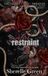 Sinful Restraint: A Dark Why Choose Trilogy