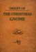 Origin Libri GmbH Origin of The Christmas Gnome Paperback