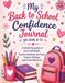 My Back to School Confidence Journal for Girls 6-12