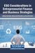 ESG Igi Global Scientific Publishing ESG Considerations in Entrepreneurial Finance and Business Strategies