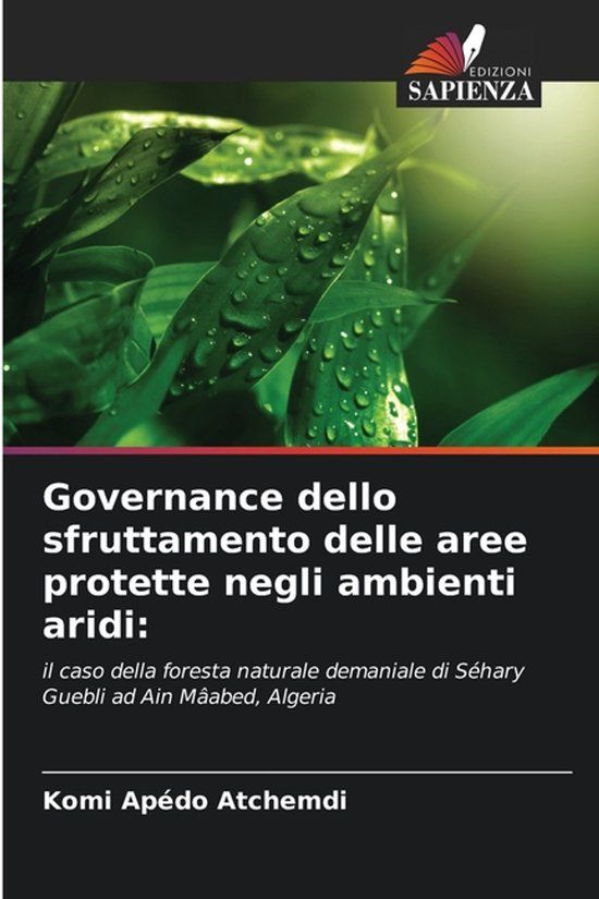 Governance Edizioni Sapienza Governance dello sfruttamento delle aree protette negli ambienti aridi