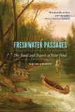 Freshwater University Of Nebraska Press Freshwater Passages Paperback