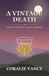 A Vintage Death: A Mara Voss Wine Country Mystery