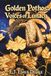 Golden Pothos Voices of Lunacy