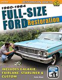 Full-Size Ford Full-Size Restoration: 1960-1964