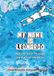 MY NAME IS LEONARDO: Autism Seen Through the Eyes of Children.