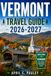 Vermont Travel Guide 2026-2027