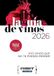 Guía De Vinos 2026: 100 vinos que no te puedes perder