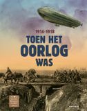 Toen Gottmer Toen het oorlog was 1914-1918