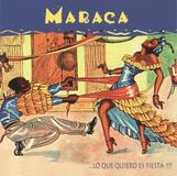Maraca Lo Que Quiero Es Fiesta CD