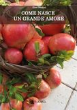 Come nasce un grande amore