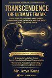 TRANSCENDENCE THE ULTIMATE TRATAK: FROM POINT TO UNIVERSE