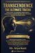 TRANSCENDENCE THE ULTIMATE TRATAK: FROM POINT TO UNIVERSE