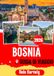 BOSNIA GUIDA DI VIAGGIO 2026