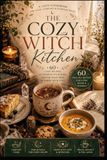 Magical Recipes for Comfort & Calm