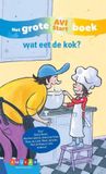 wat Zwijsen Grote AVI-boeken - wat eet de kok?