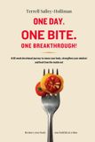 One Libri GmbH One Day. One Bite. One Breakthrough! Paperback
