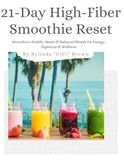 21-Day High-Fiber Smoothie Reset