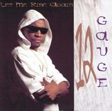 Let 12 Gauge Let Me Ride Again Collector's Edition CD