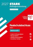 STARK Mathematik I - Realschulabschluss 2027 Bayern