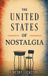 The Libri GmbH The United States of Nostalgia Paperback