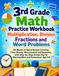 3rd Grade Math Practice Workbook Multiplication, Division, Fractions and Word Problems