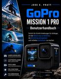 GoPro MISSION 1 Pro Benutzerhandbuch