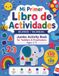 Mi Primer Libro de Actividades: Bilingüe / Bilingual – Jumbo Activity Book for Toddlers & Preschoolers Ages 2–5
