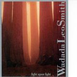 V2 Red Eye W.L. Smith: Light Upon Light / California EAR Unit, et al