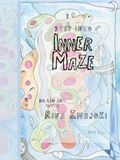 Inner Maze: Do Art to Find Yourself, Colouring and Drawing Book