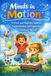 Minds in Motion - A clear and hopeful guide to understanding and supporting ADHD in childhood