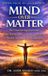 MIND Libri GmbH Mind Over Matter: Why Dieting Fails and Happiness Heals