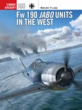 Fw Osprey Publishing Combat Aircraft- Fw 190 Jabo Units in the West