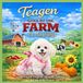 Teagen A Dog Named Teagen- Teagen Goes to the Farm / Teagen va a la granja