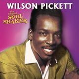 Sonic Rendezvous Wilson Pickett - The Original Soul Shaker (CD)