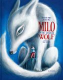 Milo De Eenhoorn BV Milo en de laatste wolf