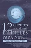 12 Libri GmbH 12 cuentos para dormir en inglés para niños