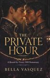 THE PRIVATE HOUR: A Bound-by-Treaty MM Romantasy