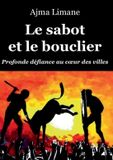 Le BoD - Books on Demand Le sabot et le bouclier