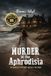 Murder Libri GmbH Murder at the Aphrodisia Paperback
