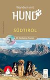 Wandern Bergverlag Rother Wandern mit Hund Südtirol