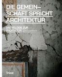 Die Architektur Forum Ostschweiz Die Gemeinschaft spricht Architektur