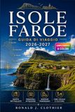 ISOLE FAROE GUIDA DI VIAGGIO 2026-2027