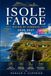 ISOLE FAROE GUIDA DI VIAGGIO 2026-2027