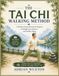 The Tai Chi Walking Method: A 28-Day Gentle Movement Program for Weight Loss, Balance, and Healthy Aging
