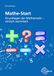 Mathe-Start: Grundlagen der Mathematik - einfach vermittelt 9783808584835