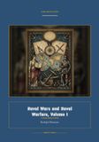 Naval Warships and Navies Global Navies Classics- Naval Wars and Naval Warfare, Volume I Paperback