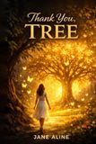 Thank You, Tree